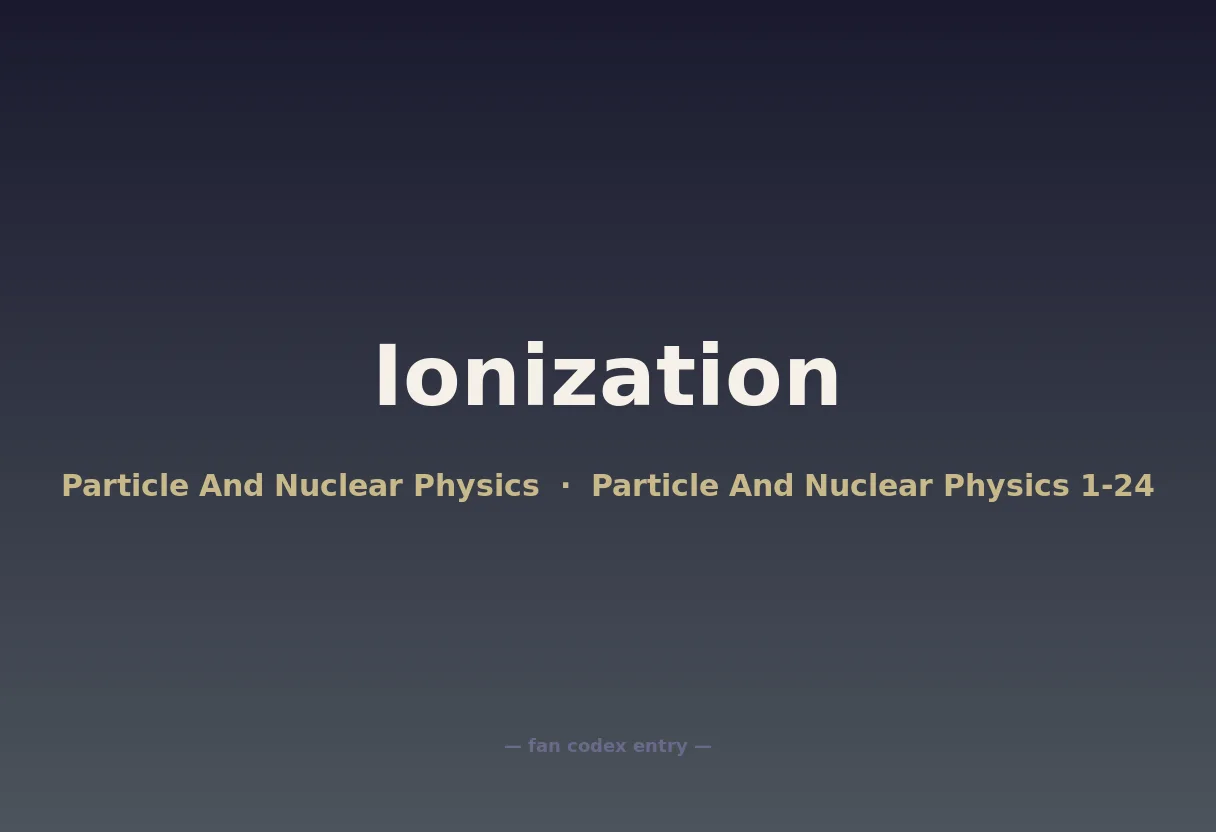 Ionization