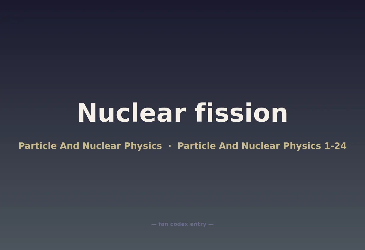 Nuclear fission