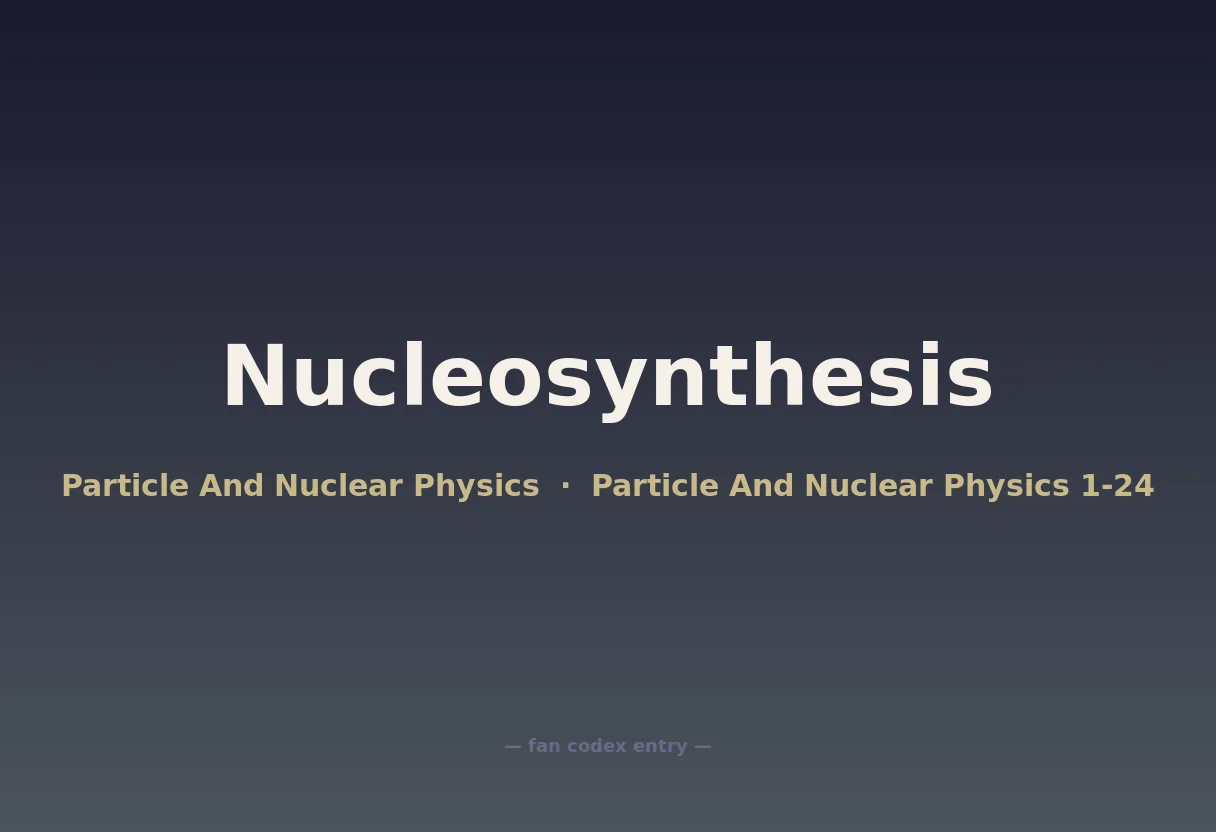 Nucleosynthesis
