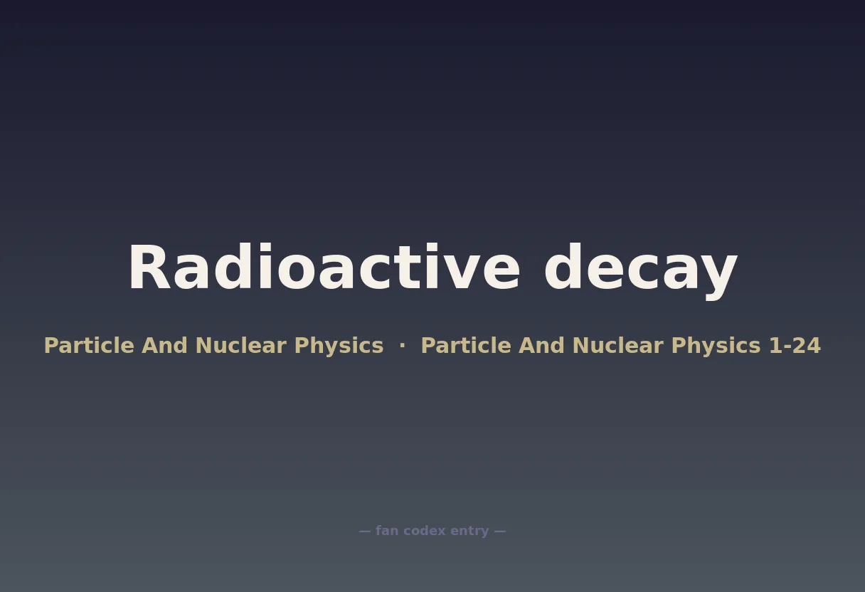 Radioactive decay