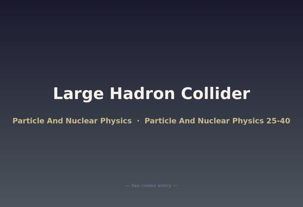 Large Hadron Collider