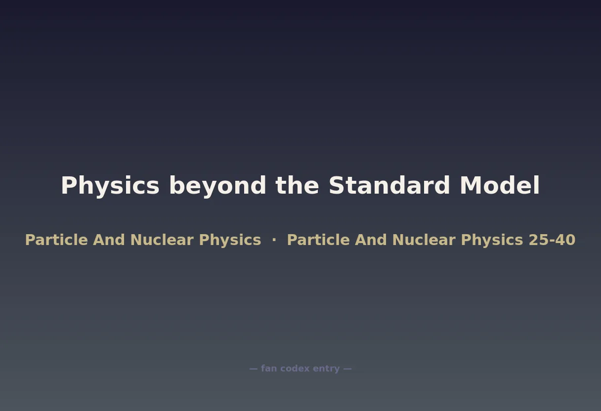 Physics beyond the Standard Model