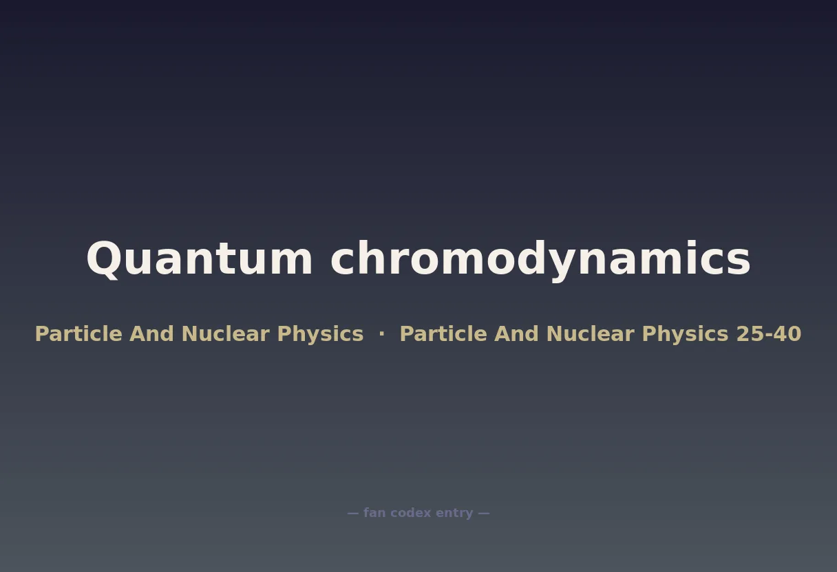 Quantum chromodynamics